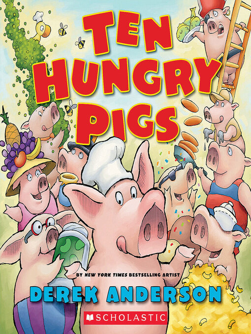 Title details for Ten Hungry Pigs by Derek Anderson - Wait list